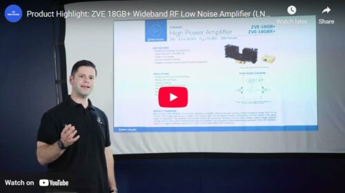 Product Highlight: ZVE 18GB+ Wideband RF Low Noise Amplifier (LNA) with High Linear Output Power
