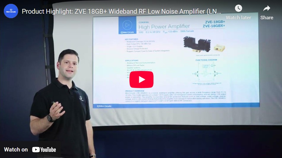 Product Highlight: ZVE 18GB+ Wideband RF Low Noise Amplifier (LNA) with High Linear Output Power